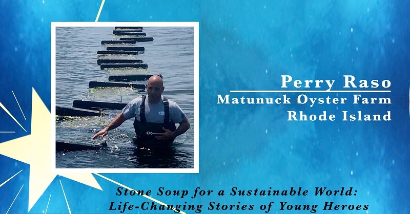 Perry Raso, Mantunuck Oyster Farm